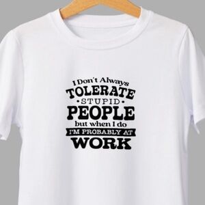 Sarcasm tee shirt - made to order